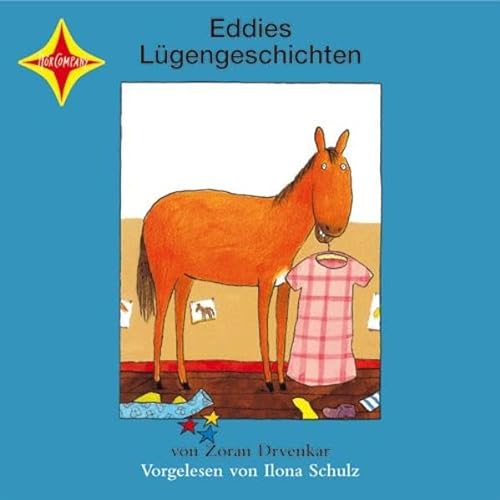 Eddies Lügengeschichten: Sprecher: Ilona Schulz, 1 CD, Jewelcase, 78 Min.